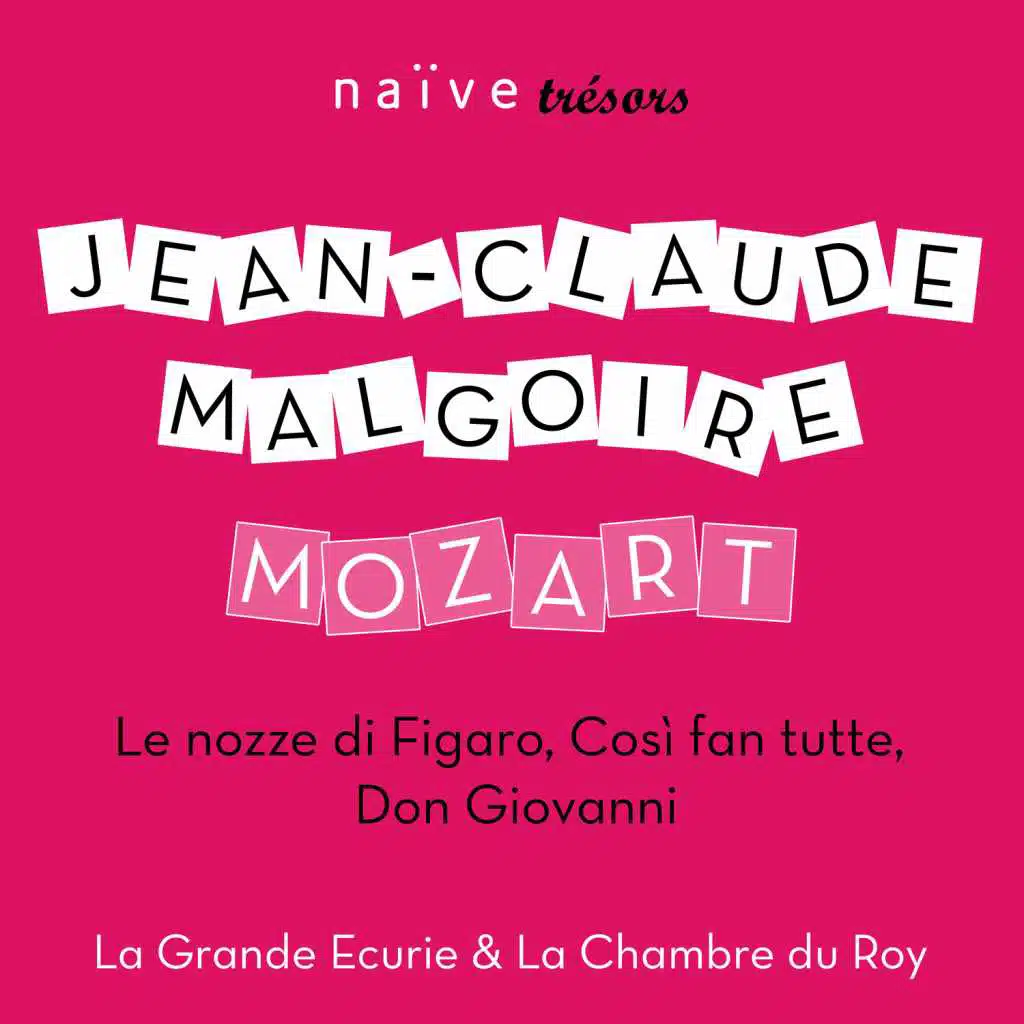 Mozart: Le Nozze di Figaro - Cosi fan tutte - Don Giovanni