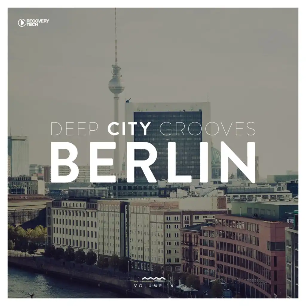 Deep City Grooves Berlin, Vol. 16