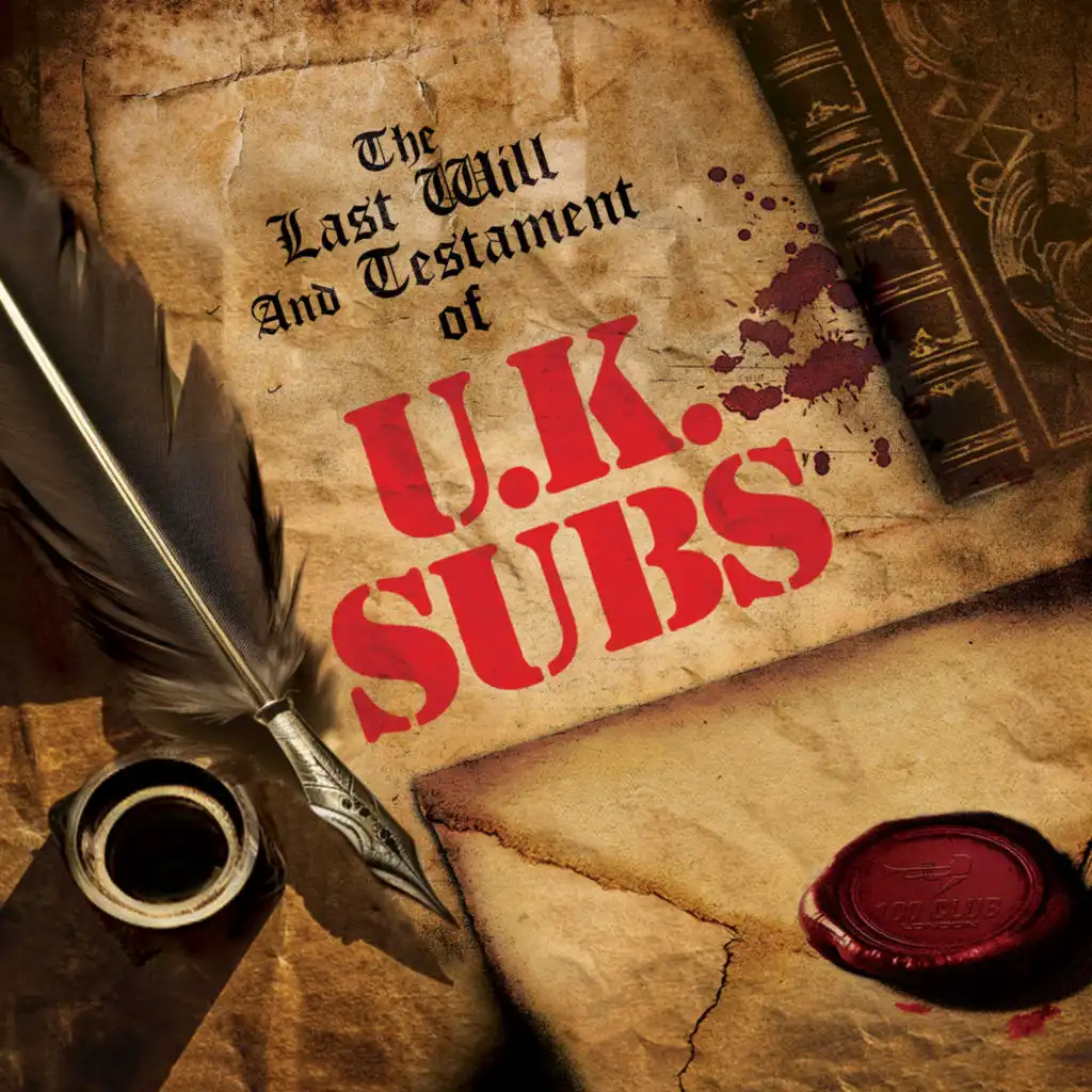 The Last Will And Testament of UK Subs (Live)