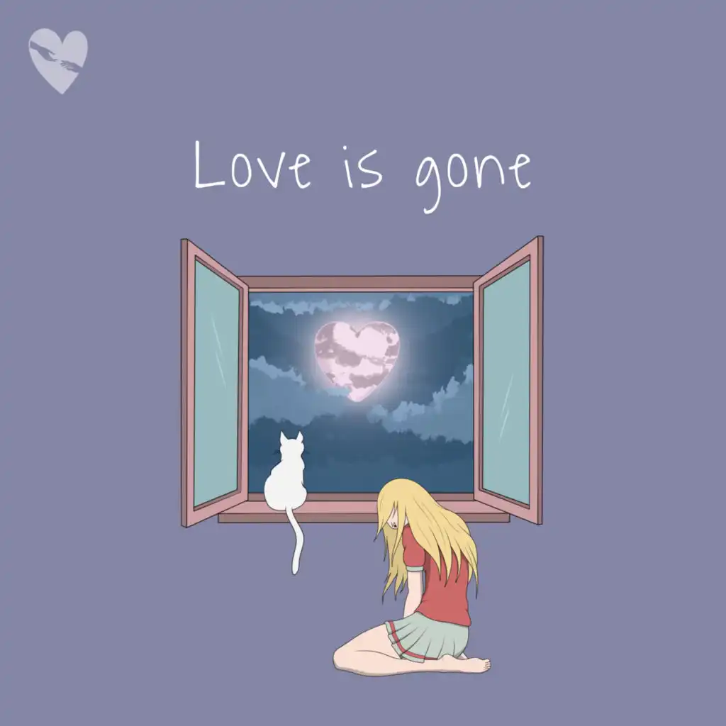 Love Is Gone