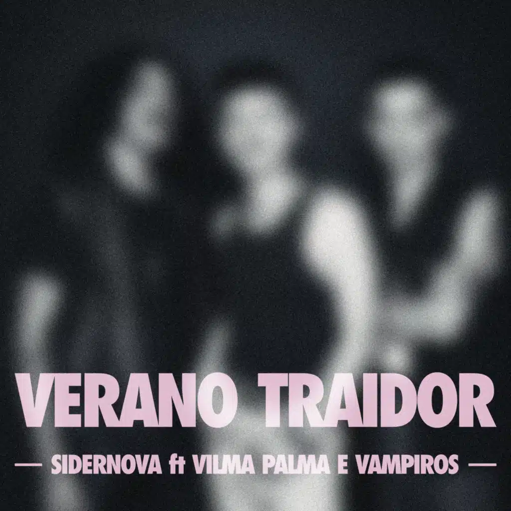 Verano Traidor (feat. Vilma Palma e Vampiros)