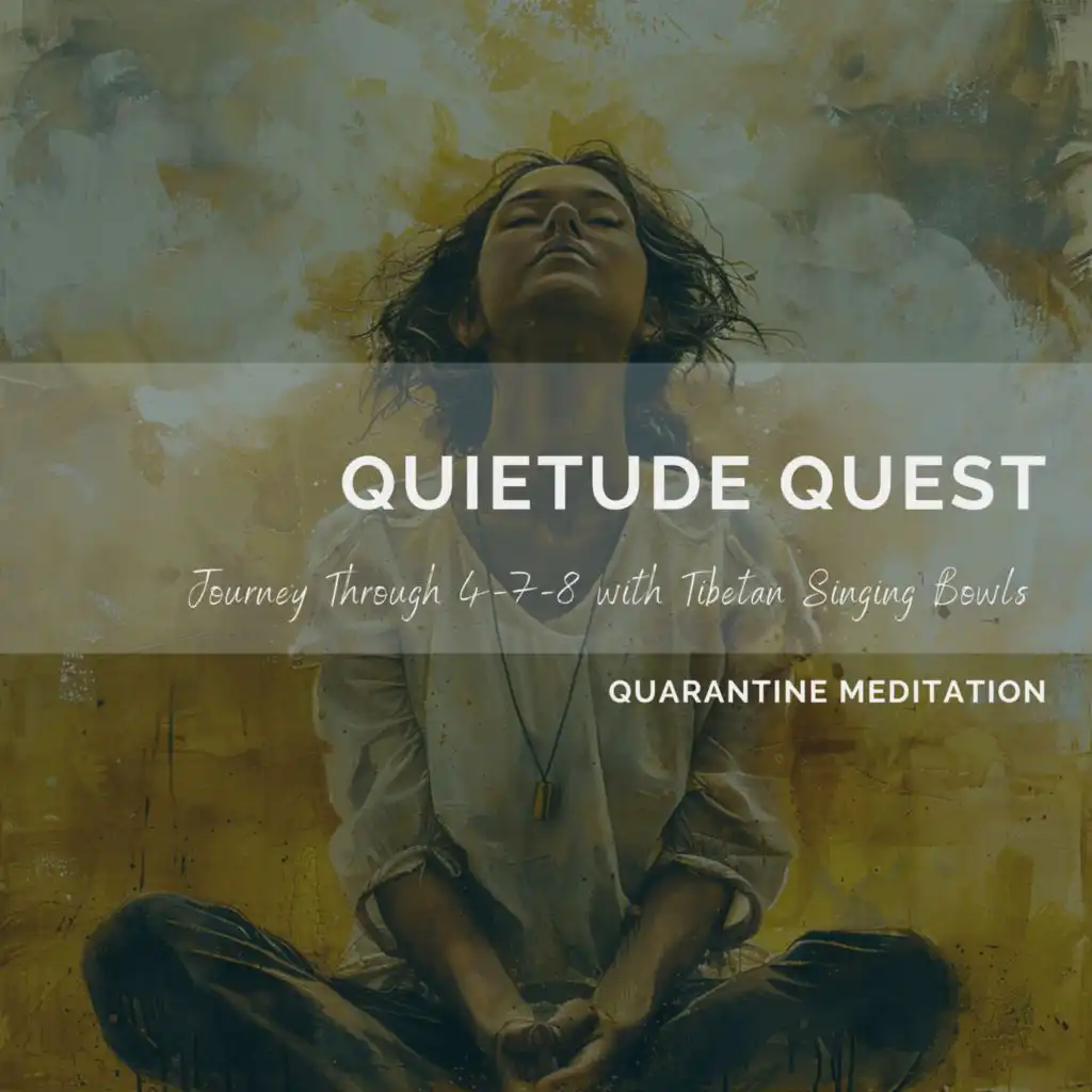 Quarantine Meditation