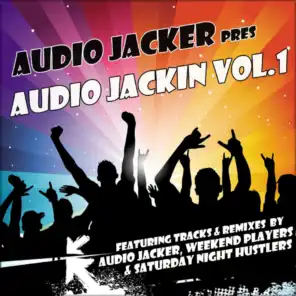 Audio Jacker Pres Audio Jackin Vol.1