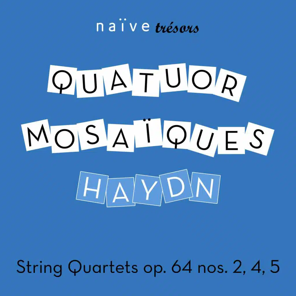 Haydn: String Quartets Op. 64 No. 2, No. 4 & No. 5
