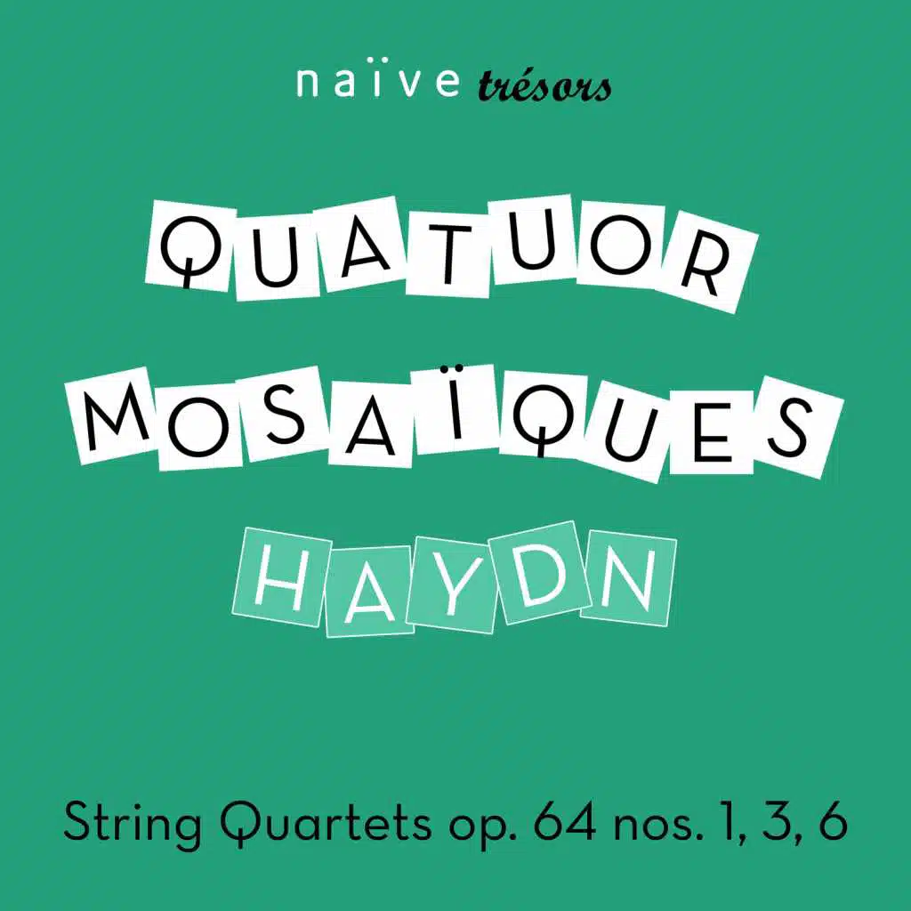 Haydn: String Quartets Op. 64 No. 1, No. 3 & No. 6