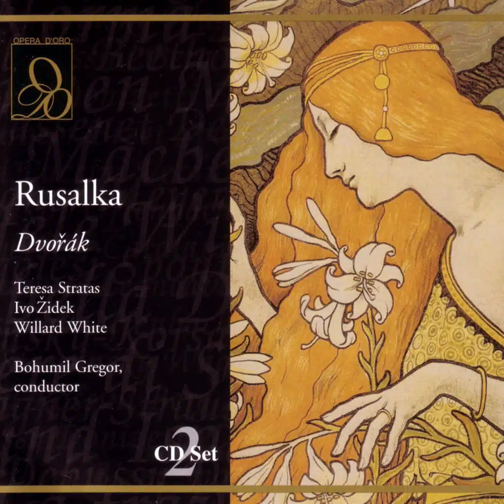 Dvorak: Rusalka: Hou, hou, hou - Dryads, Watersprite (Act One) [feat. Ans Philippo, Roberta Alexander, Marianne Dieleman & Willard White]