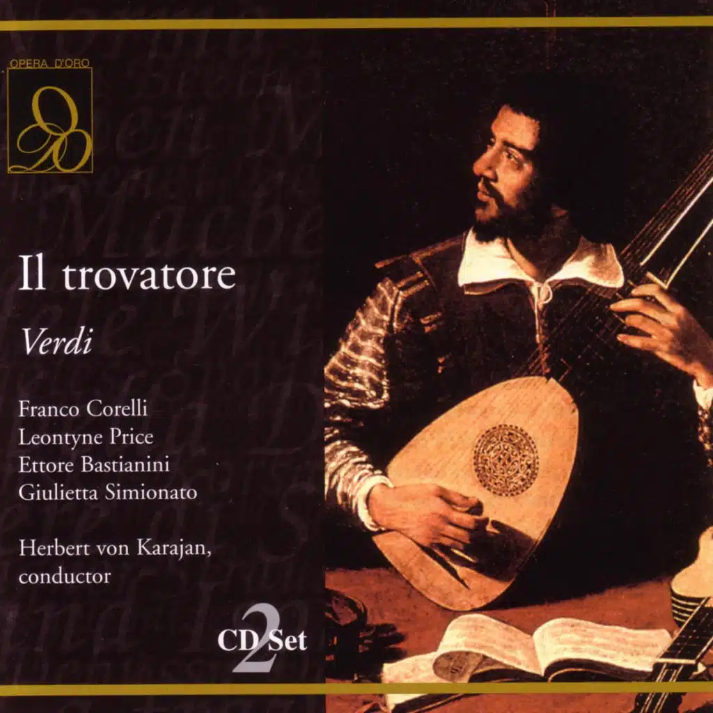 Verdi: Il trovatore: Che pu t'arresti?... Tacea la notte placida - Inez, Leonora (Act One) [feat. Laurence Dutoit & Leontyne Price]