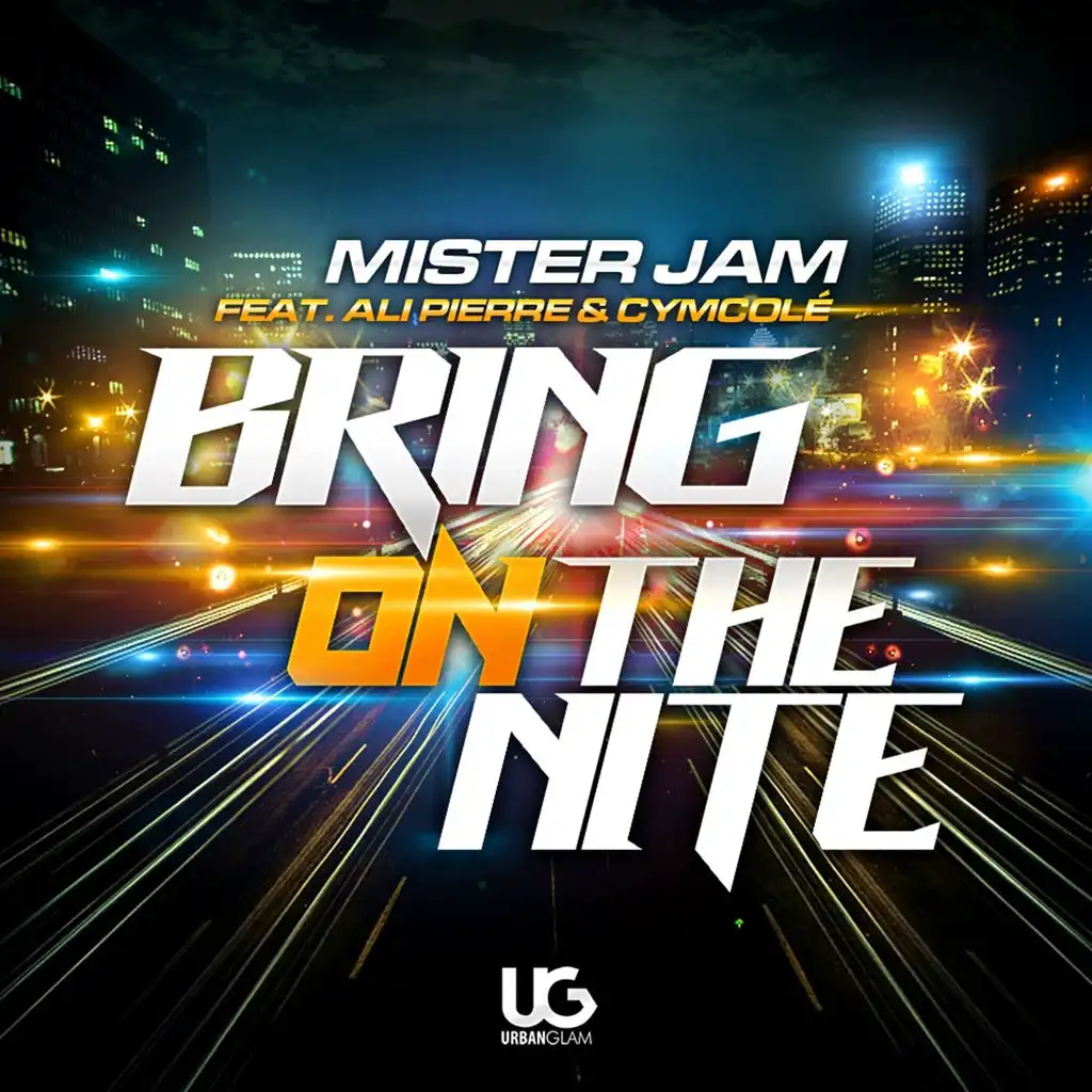 Bring On the Nite (Original Club Mix) [ft. Ali Pierre & Cymcolè]