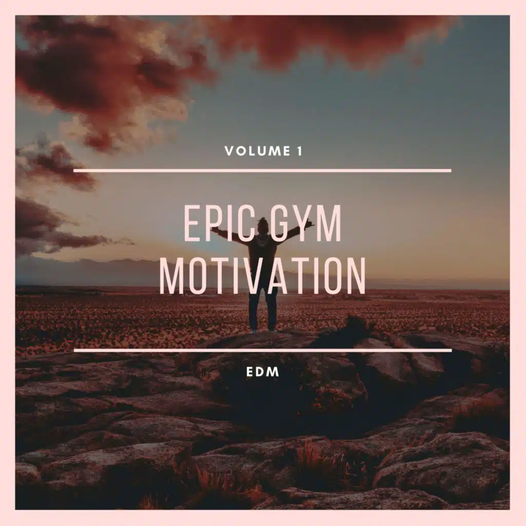Epic Gym Motivation Vol 1