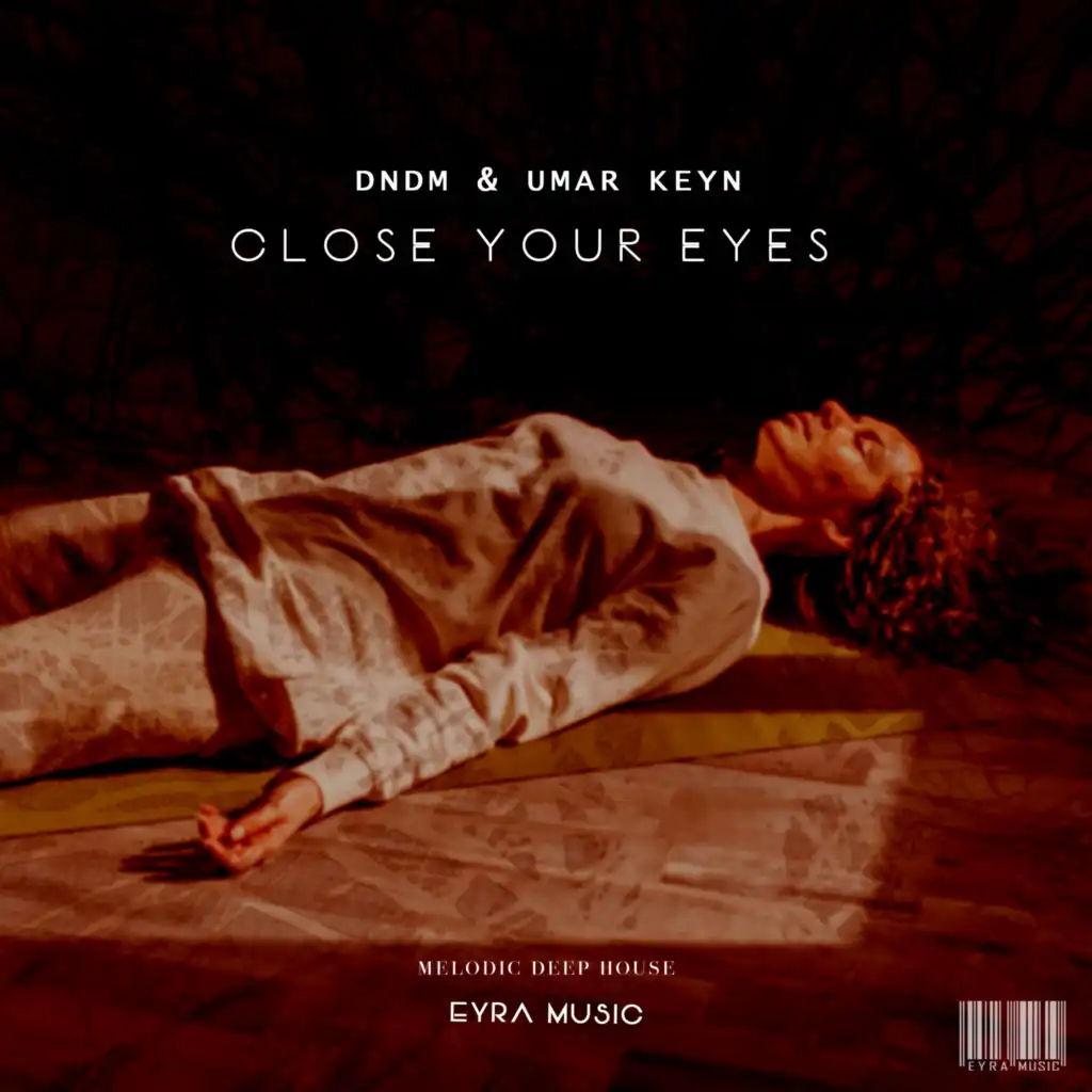 Close Your Eyes (feat. Umar Keyn)