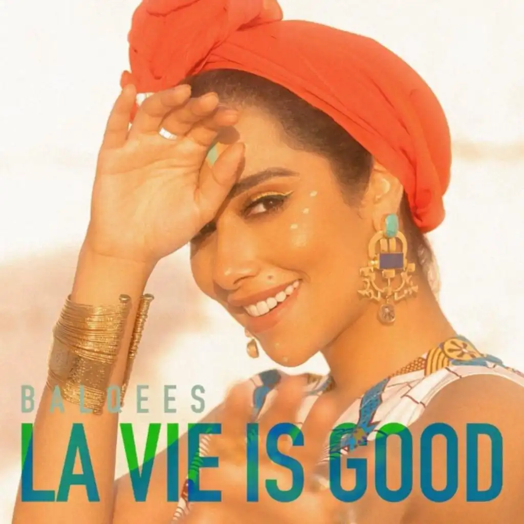 La Vie Is Good (feat. Dj Youcef)