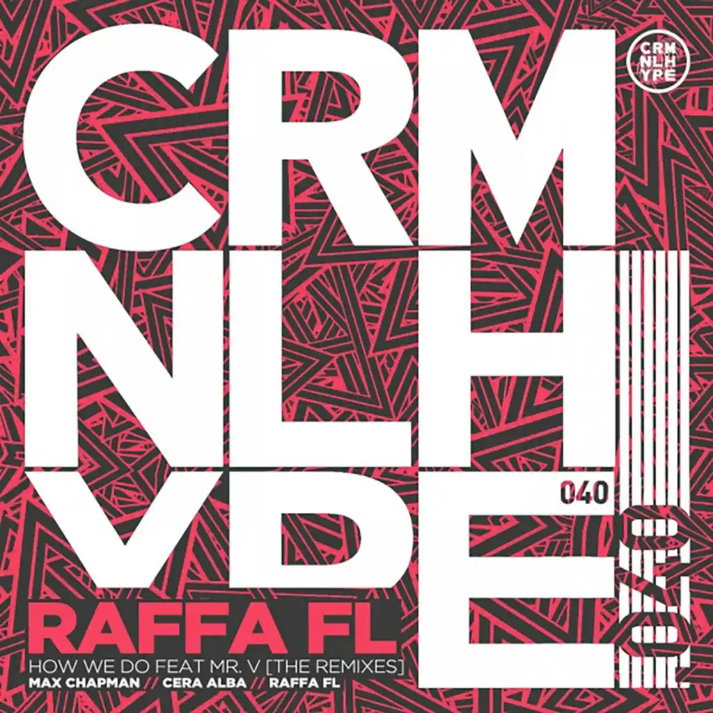 How We Do (Raffa FL Radio Edit) [feat. Mr. V]