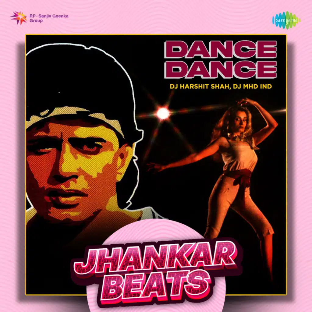 Dance Dance (Jhankar Beats) [feat. DJ Harshit Shah & DJ MHD IND]