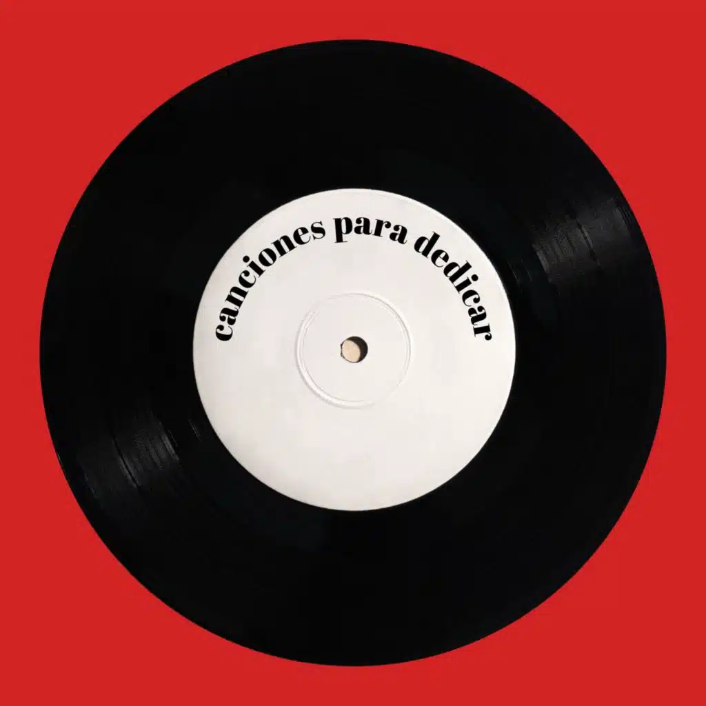 canciones para dedicar