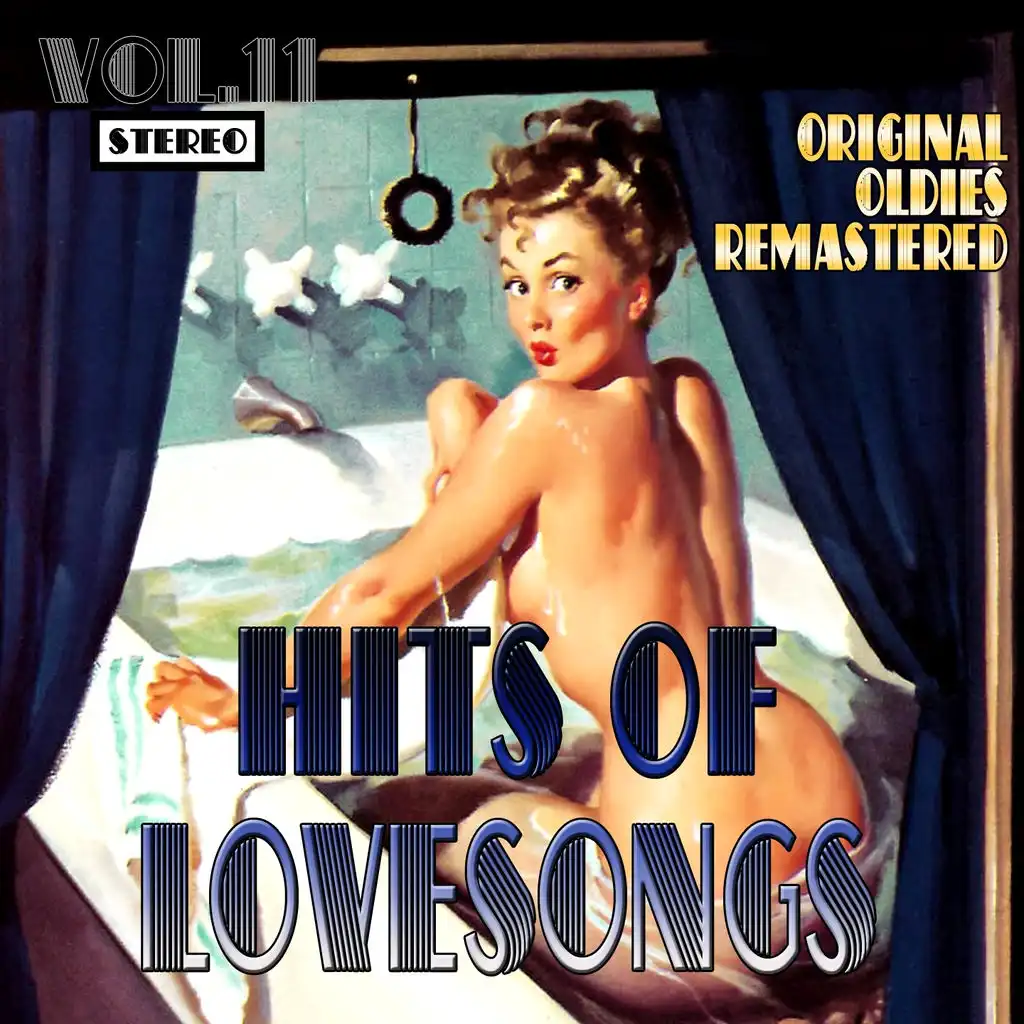 Hits of Lovesongs, Vol. 11 (Oldies Remastered)