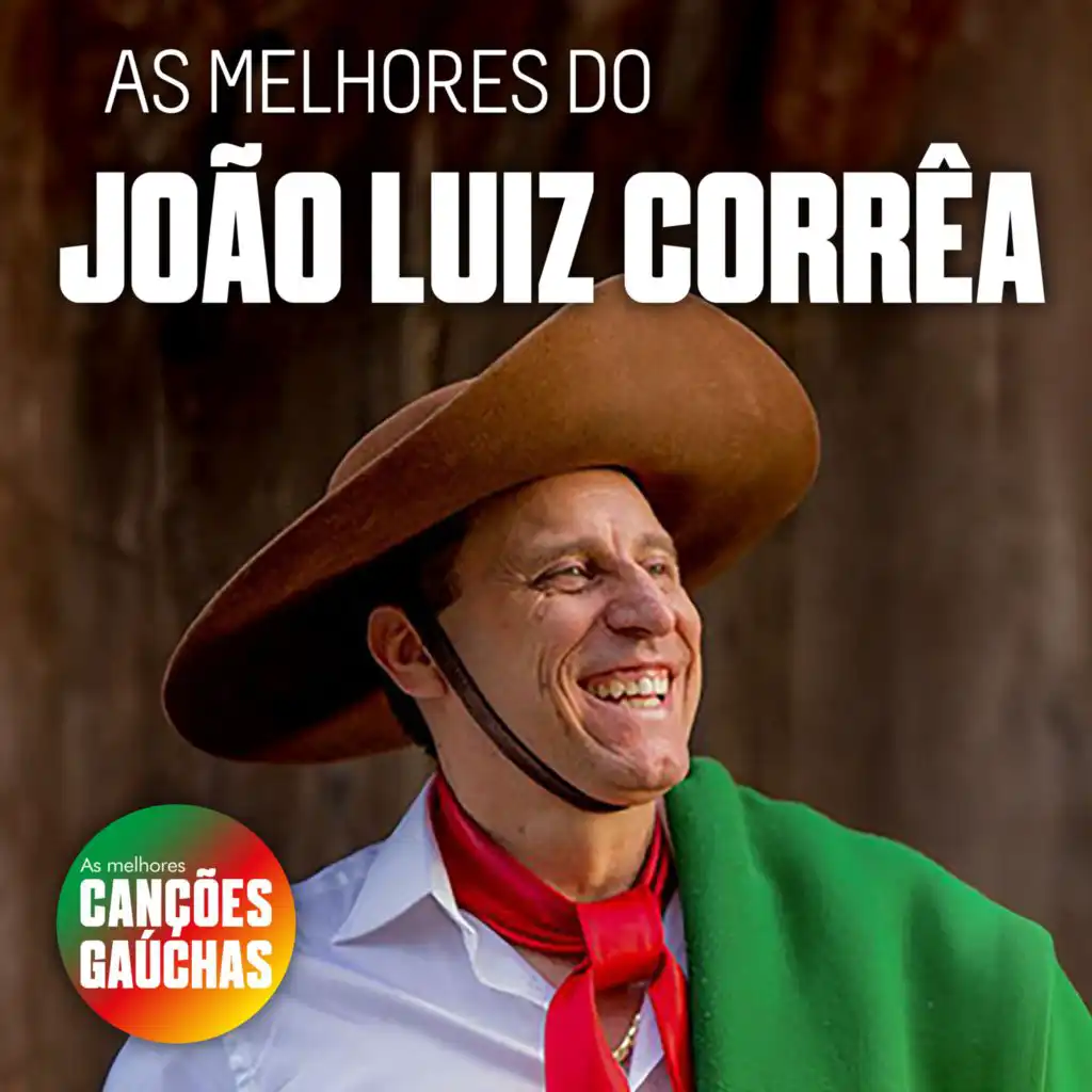 AS MELHORES DO JOÃO LUIZ CORRÊA