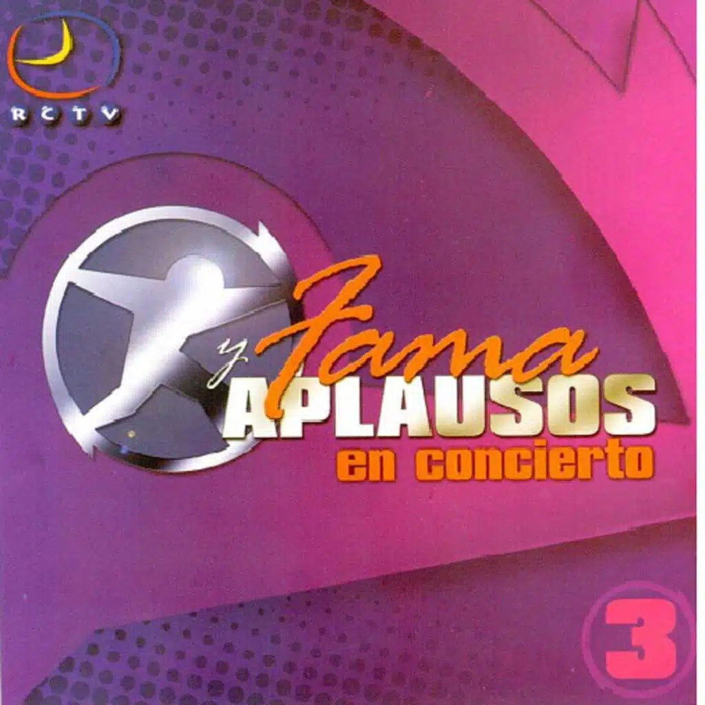 Fama y Aplausos, Vol. 3