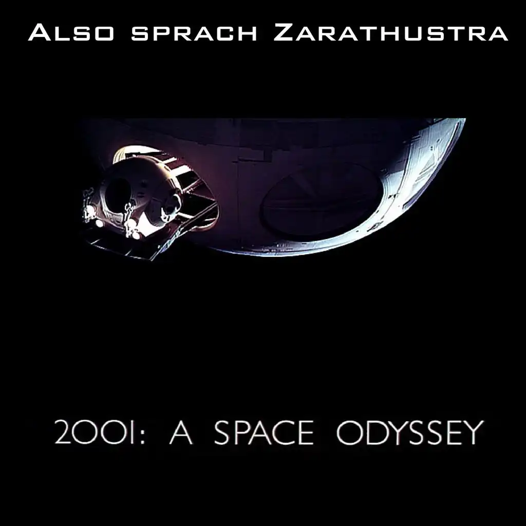 Also Sprach Zarathustra (From "2001: A Space Odyssey" Soundtrack)