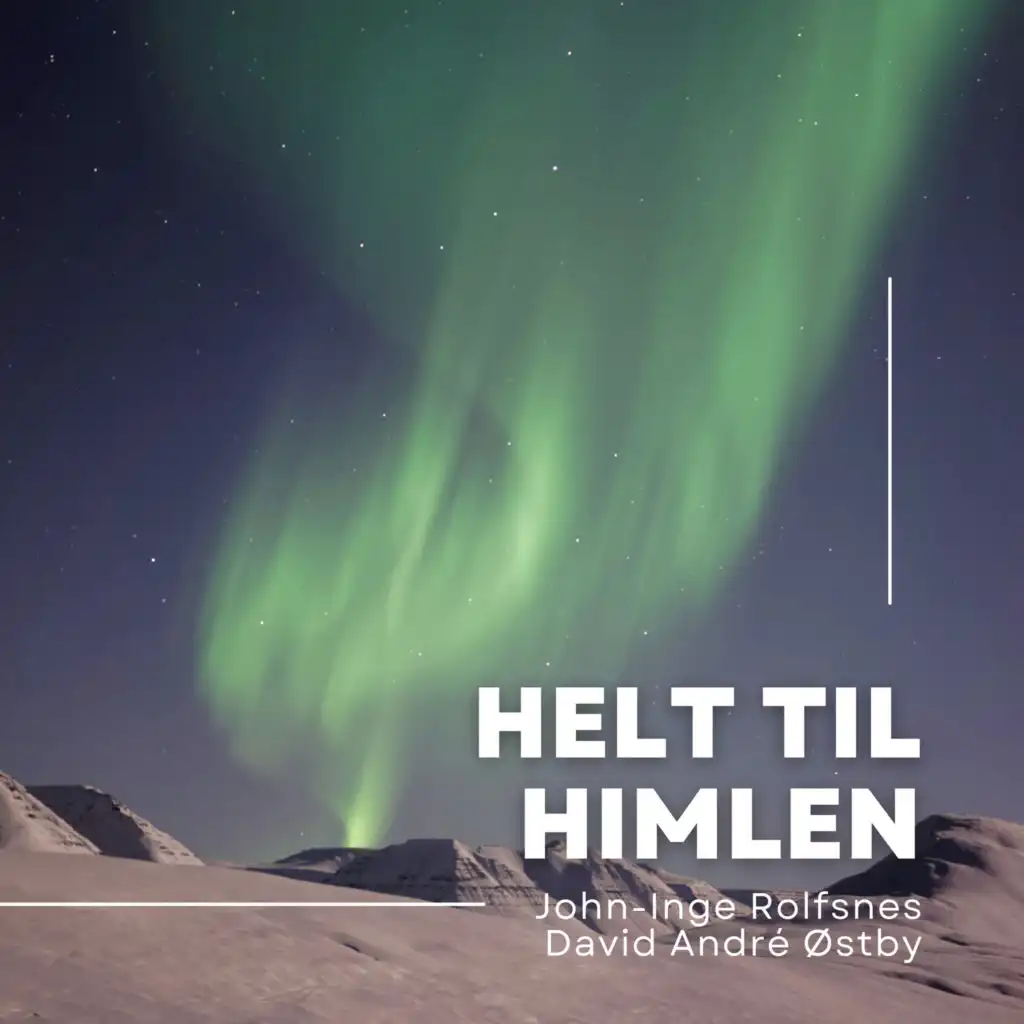 Helt Til Himlen (feat. David André Østby)