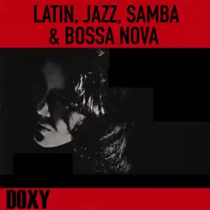 Latin, Jazz, Samba & Bossa Nova (Doxy Collection)