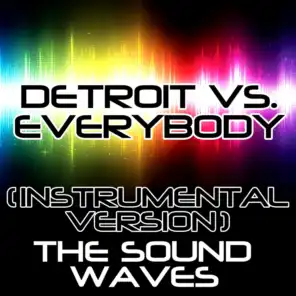 Detroit Vs. Everybody (Instrumental Version)