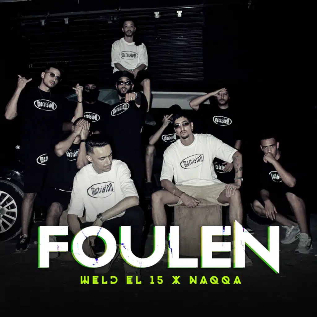 Foulen (feat. Naqqa)