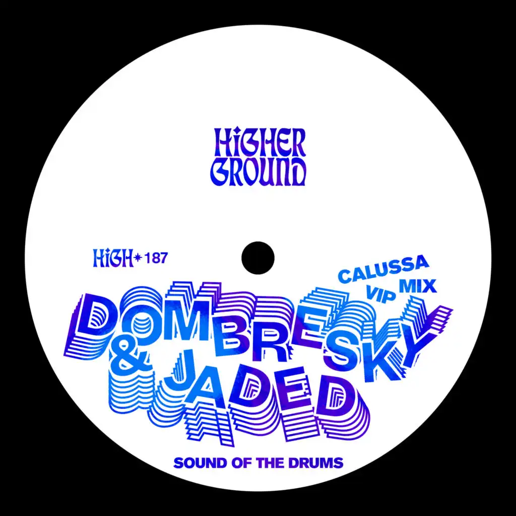 Sound Of The Drums (Calussa VIP Mix)