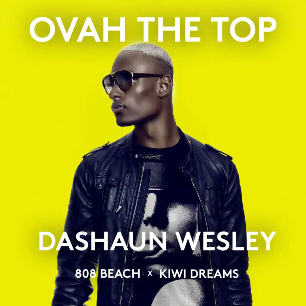 Dashaun Wesley, 808 BEACH & Kiwi Dreams