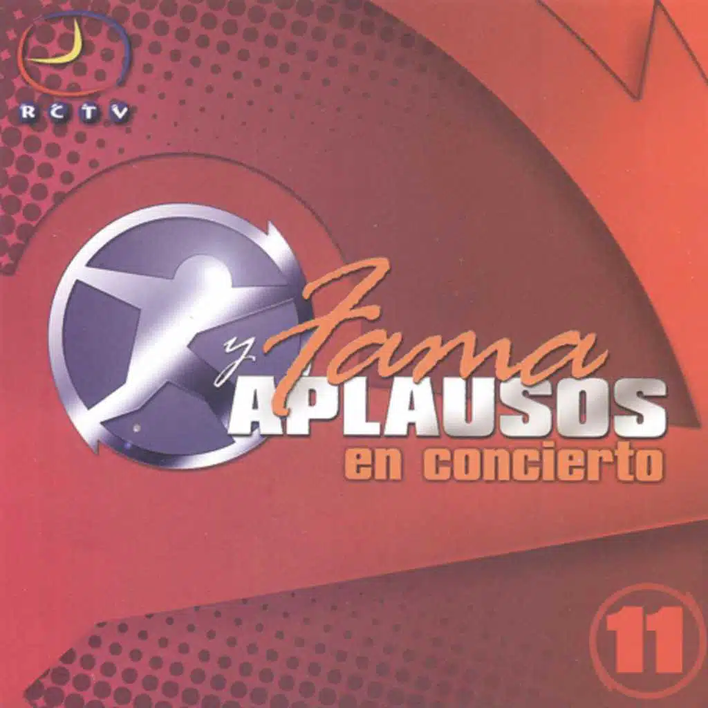 Fama y Aplausos, Vol. 11