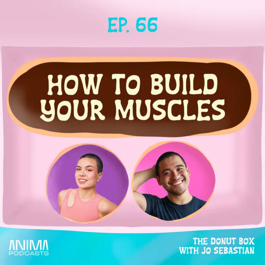 66: How to Build Your Muscles
