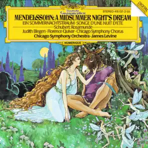 Mendelssohn: A Midsummer Night's Dream, Incidental Music, Op. 61, MWV M 13 - No. 3 Song with Chorus: "Bunte Schlangen, zweigezüngt"