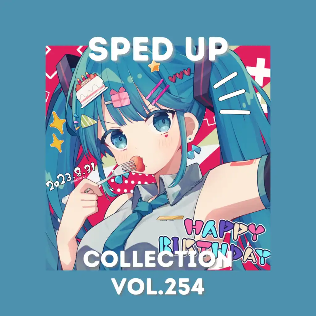 Sped Up Collection Vol.254