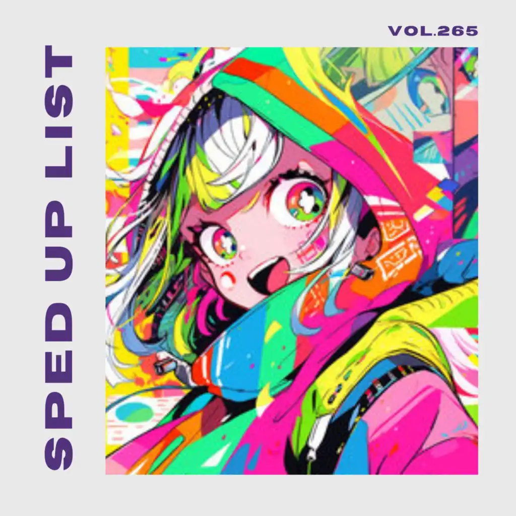 Sped Up List Vol.265 (sped up)