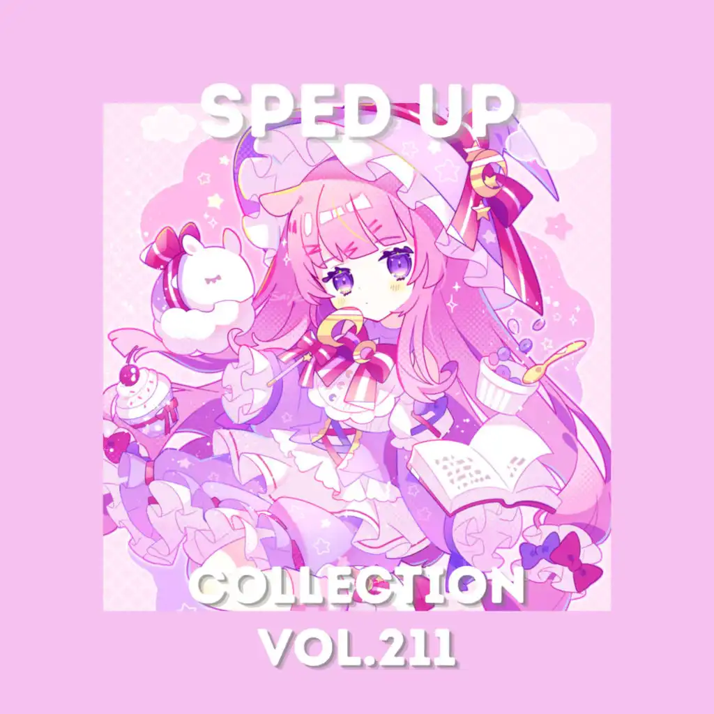 Sped Up Collection Vol.211