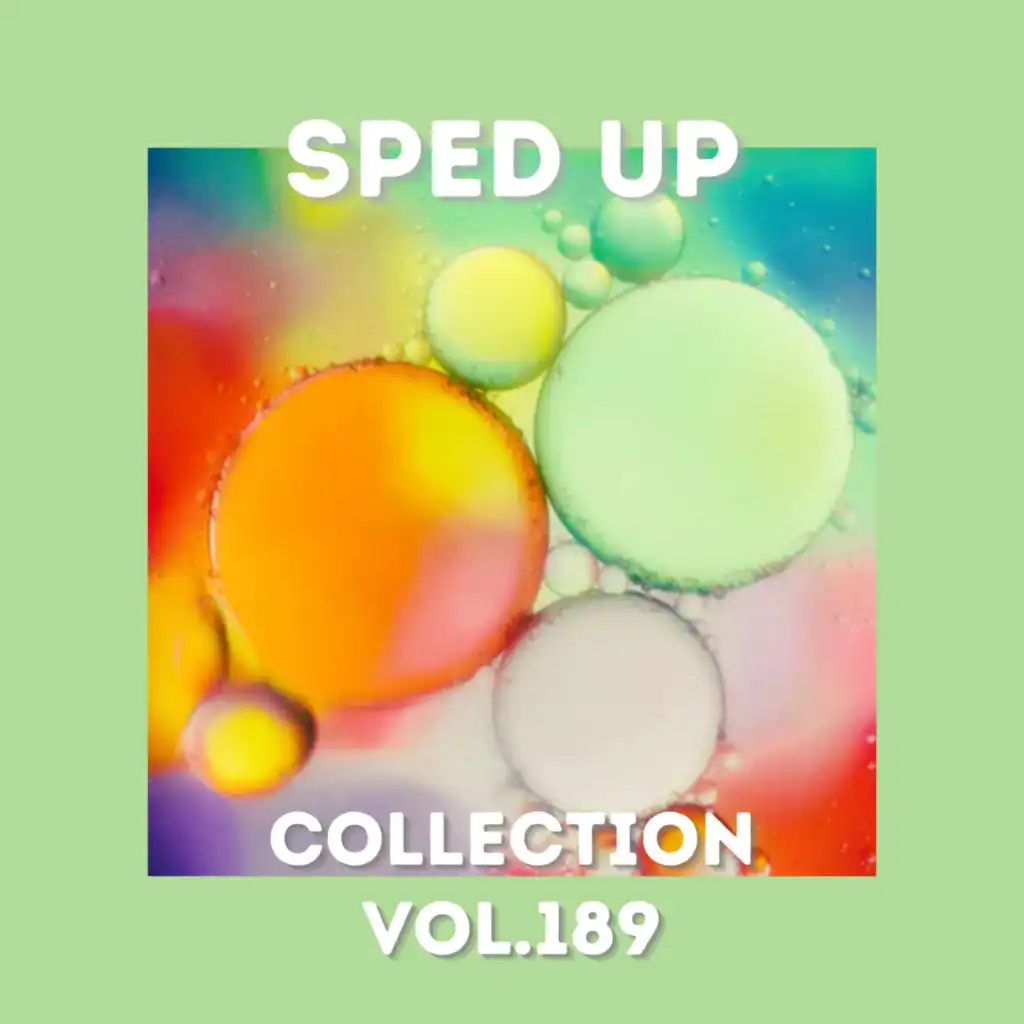 Sped Up Collection Vol.189