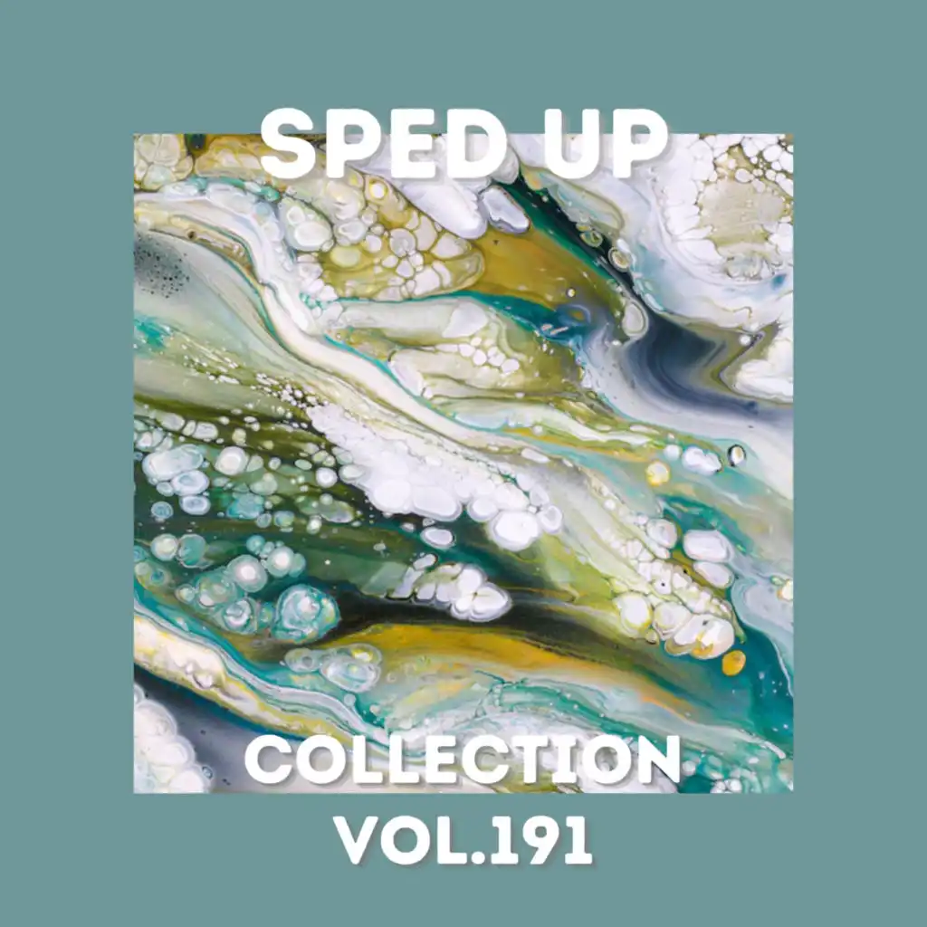 Sped Up Collection Vol.191