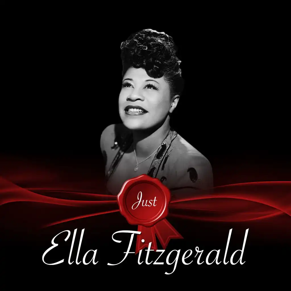 Just - Ella Fitzgerald