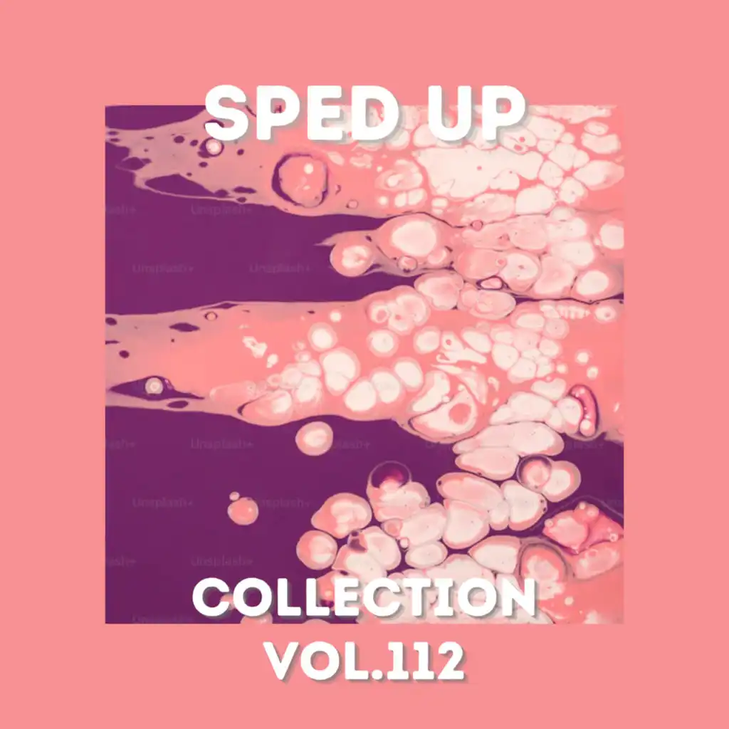 Sped Up Collection Vol.112