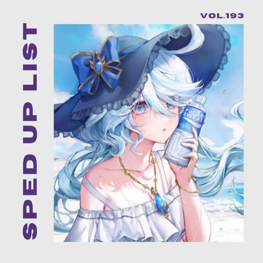 Sped Up List Vol.193 (sped up)