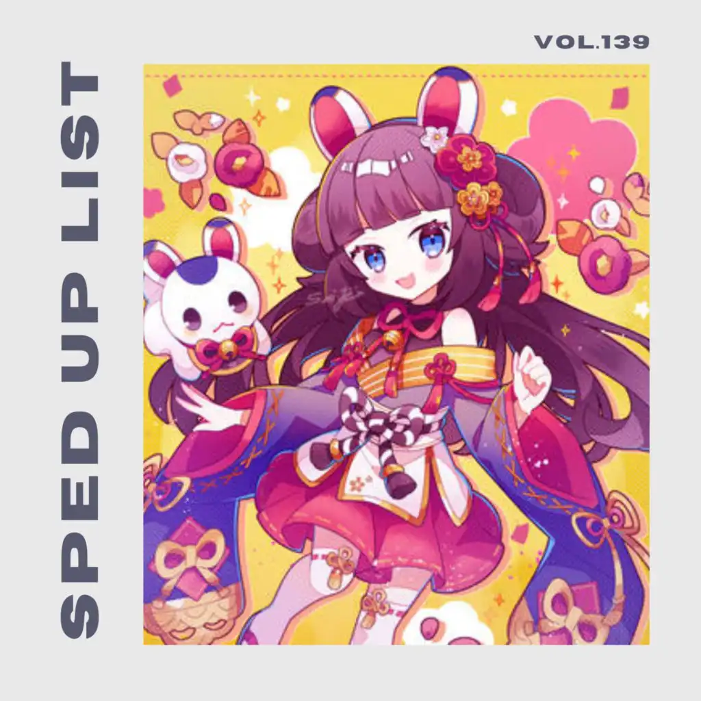 Sped Up List Vol.139 (sped up)