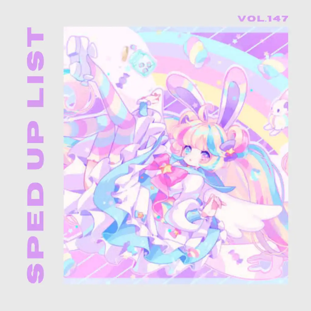 Sped Up List Vol.147 (sped up)