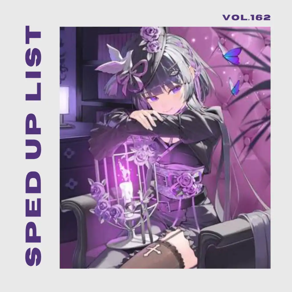 Sped Up List Vol.162 (sped up)