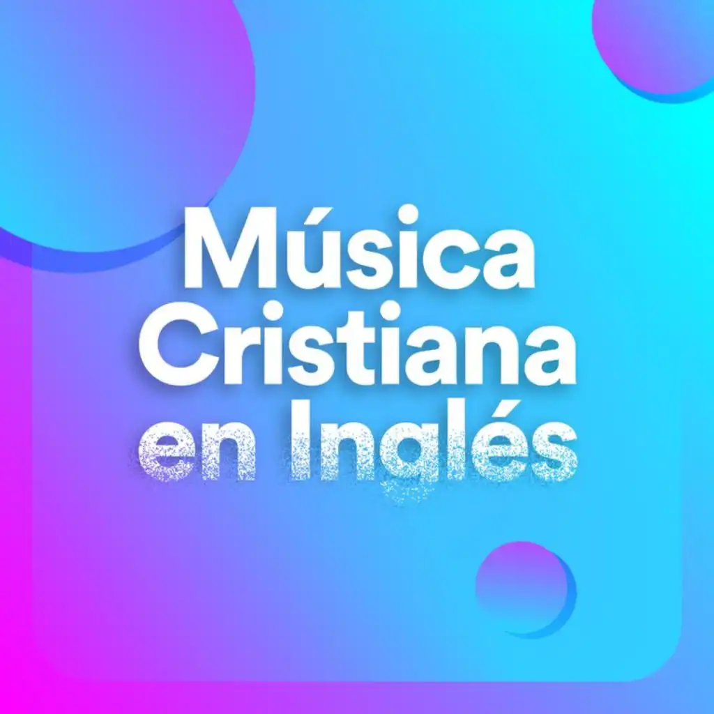 Música Cristiana en Inglés