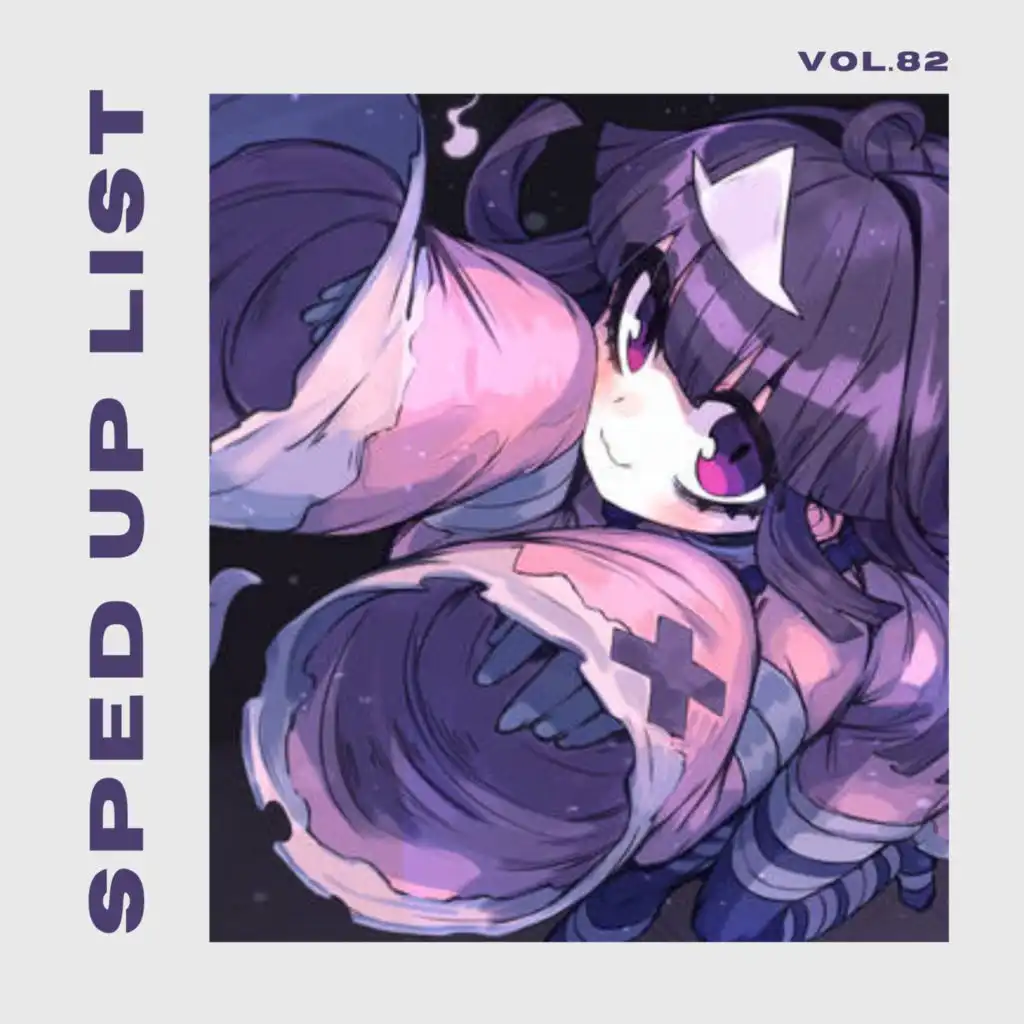 Sped Up List Vol.82 (sped up)