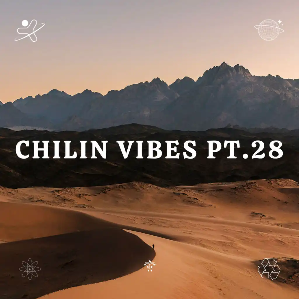 Chilin Vibes pt.28