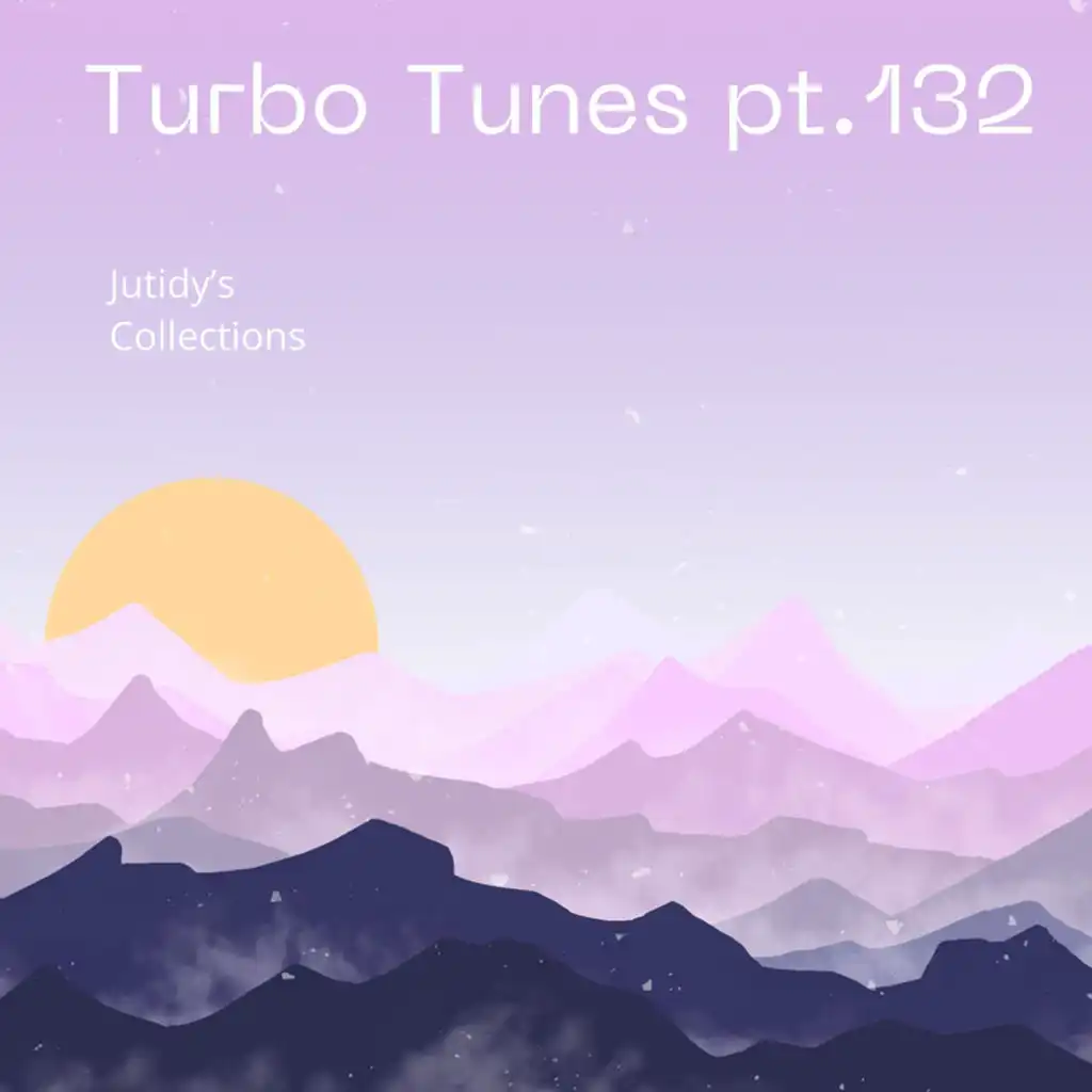 Turbo Tunes pt.132