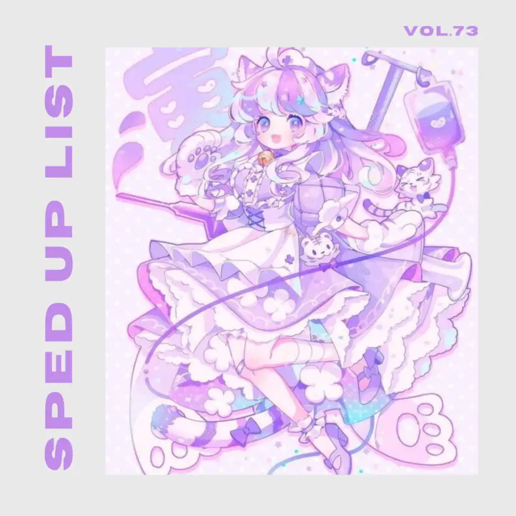 Sped Up List Vol.73 (sped up)