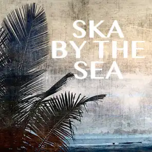 Ska By The Sea
