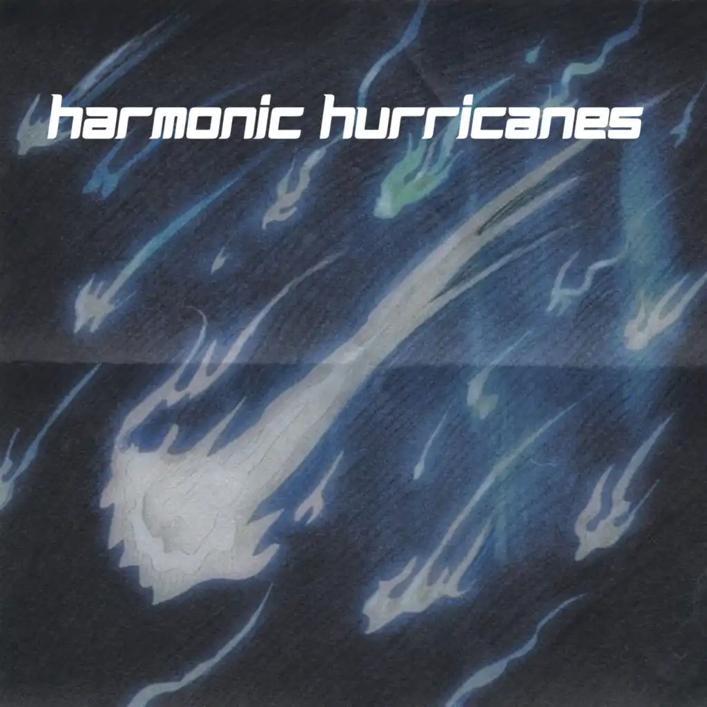 Harmonic Hurricanes