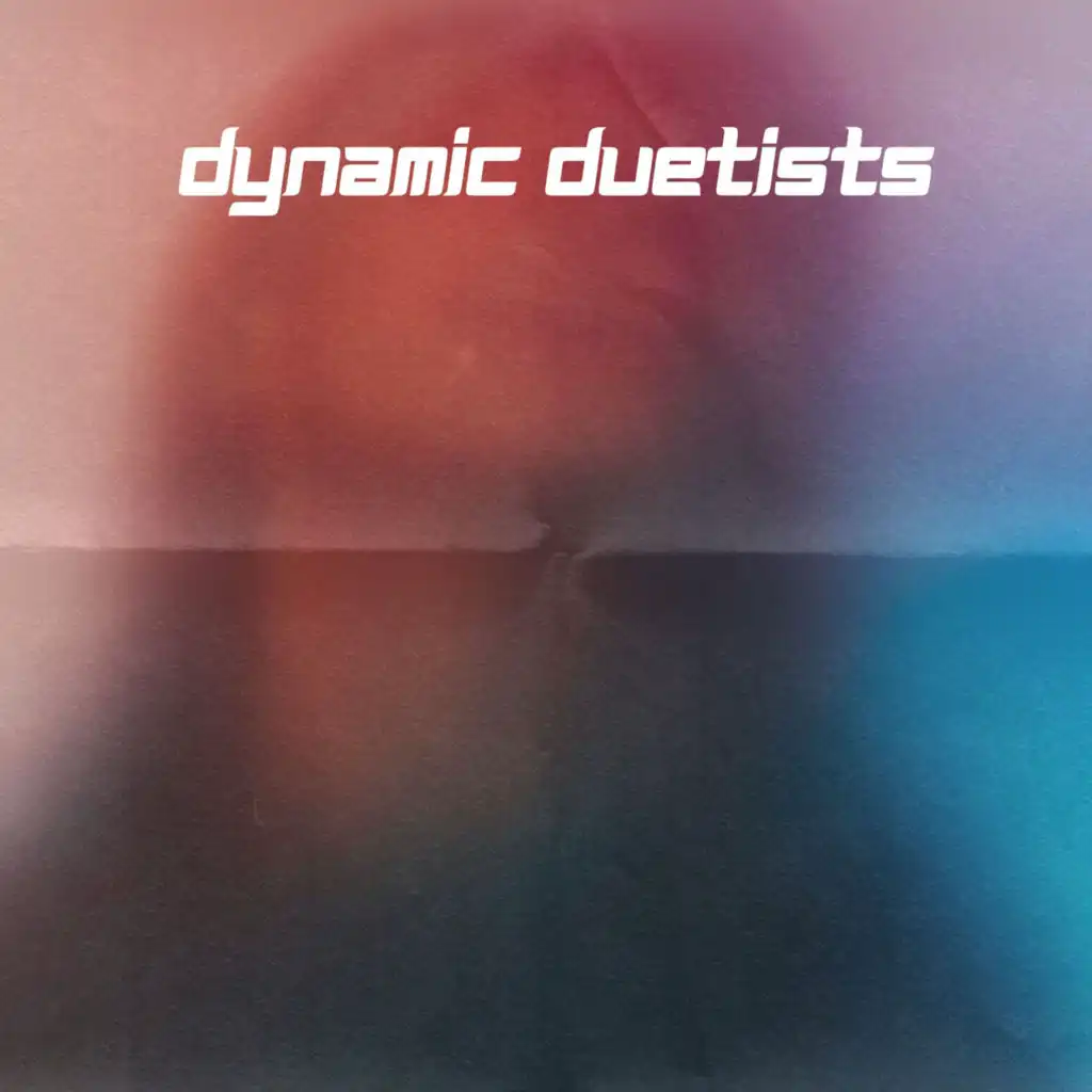 Dynamic Duetists